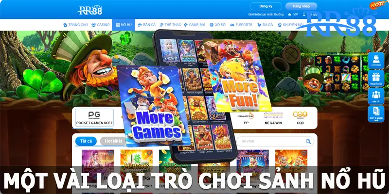 Một vài loại trò chơi nổ hũ RR88