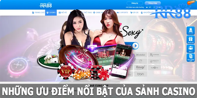 Những ưu điểm nổi bật của casino RR88