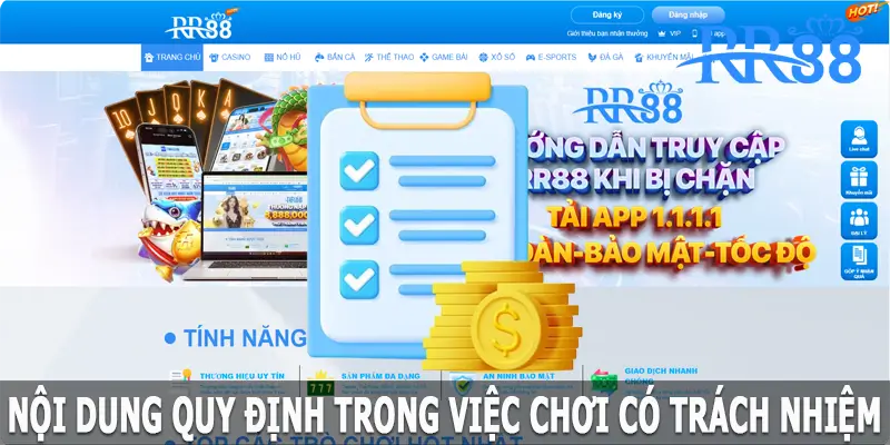 Nội dung quy định trong việc chơi có trách nhiệm tại RR88