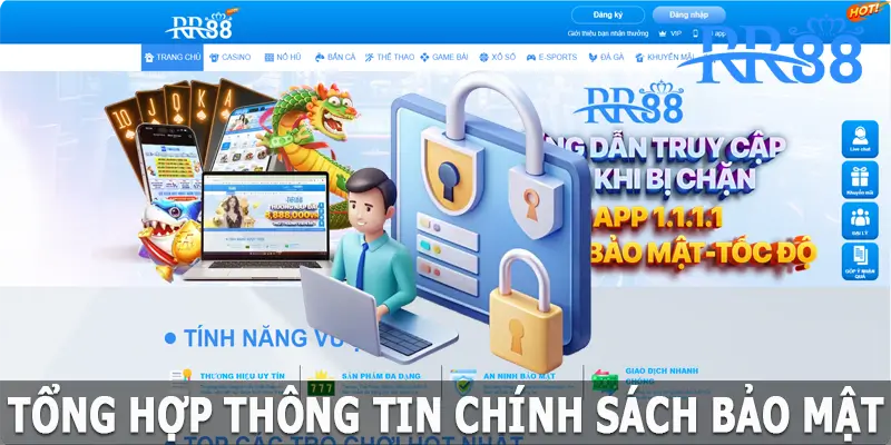 Tổng hợp thông tin chính sách bảo mật về RR88