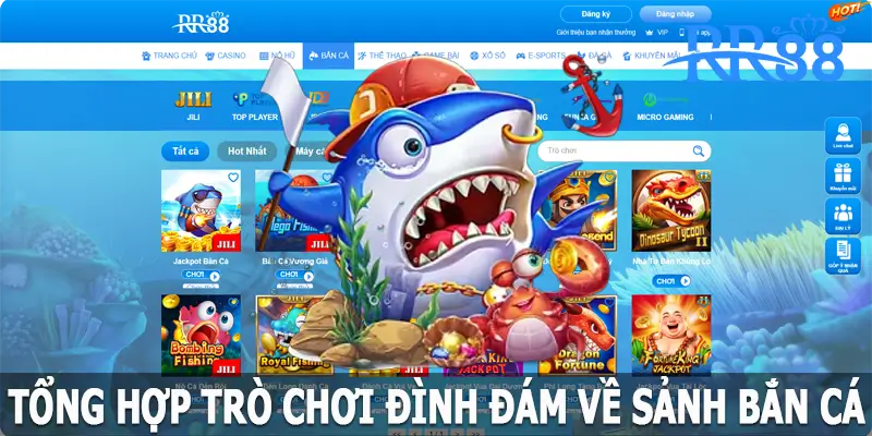 Tổng hợp trò chơi đình đám về game bắn cá tại RR88