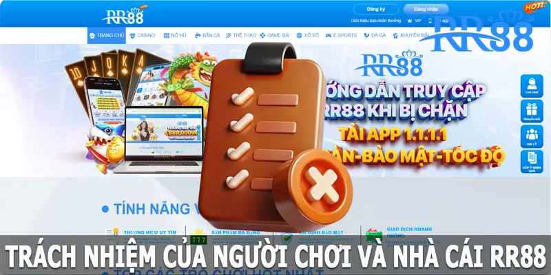 Trách nhiệm của người chơi và nhà cái RR88