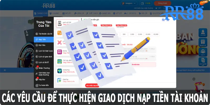 Các yêu cầu để thực hiện giao dịch nạp tiền vào RR88