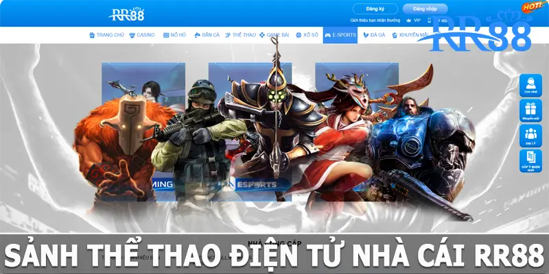 Esports RR88 - Sảnh Cá Cược Hấp Dẫn Nhất Hiện Nay