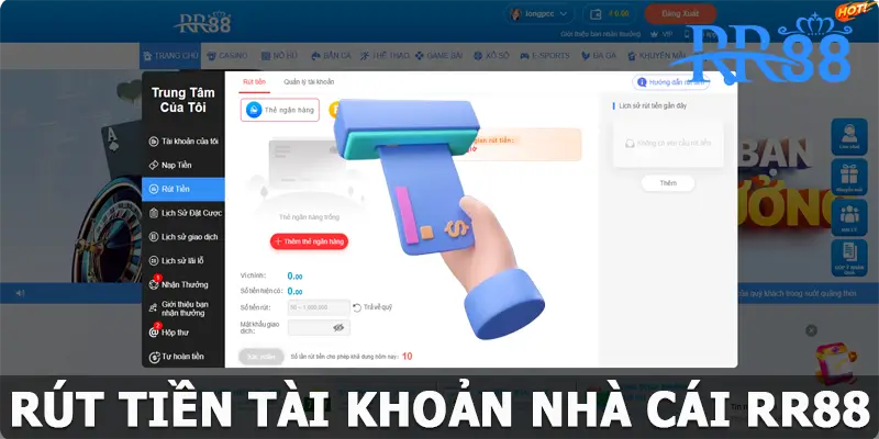 Rút Tiền RR88 – Giao Dịch Nhanh Chóng Và An Toàn