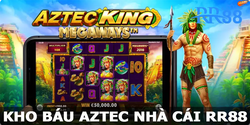 Kho Báu Aztec - Hành Trình Khám Phá Bí Mật Vàng Bạc Chờ Đợi Bạn