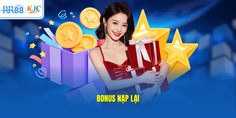 bonus nạp lại